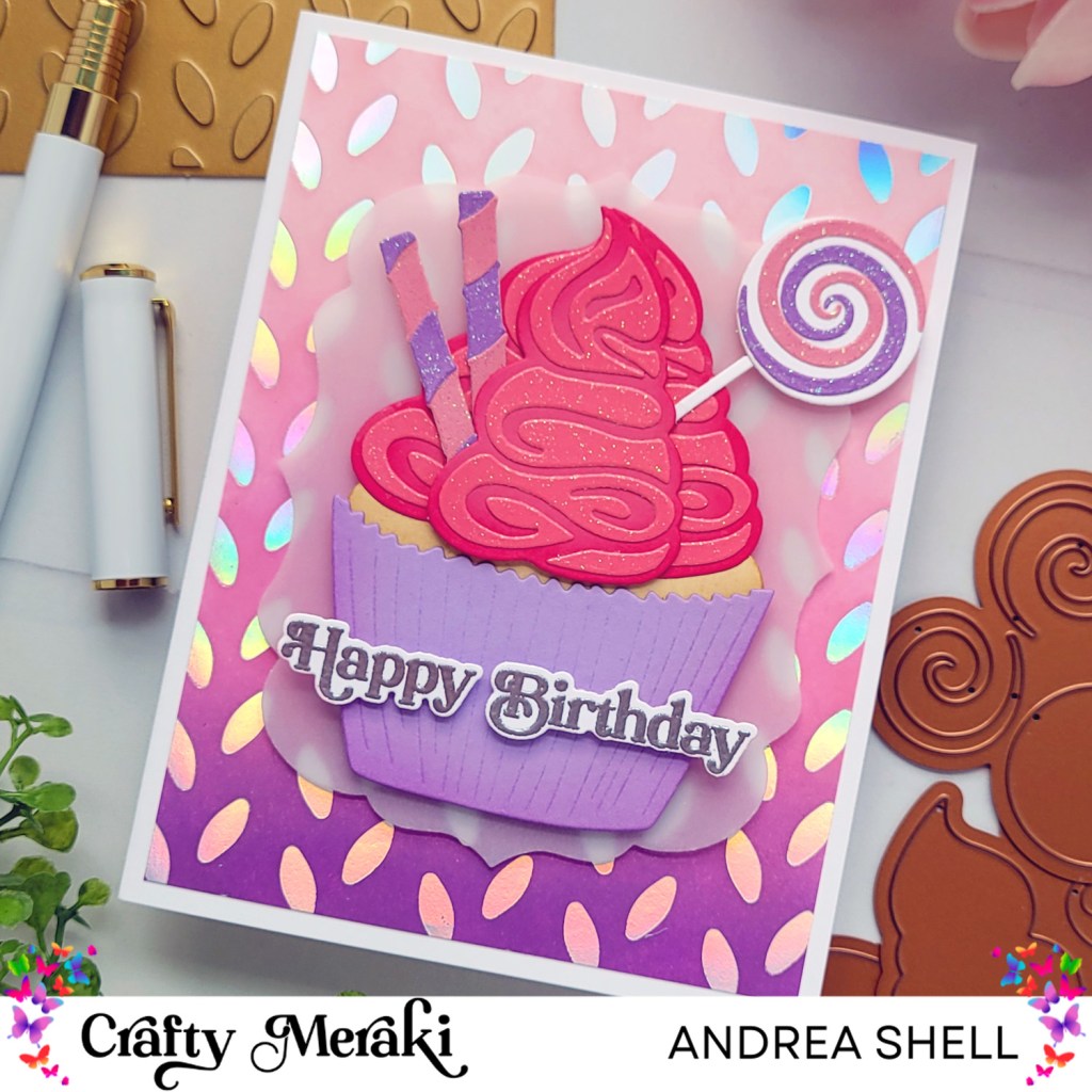 Cupcake Birthday Card by Andrea Shell | Sweet Celebrations Dies by Crafty Meraki