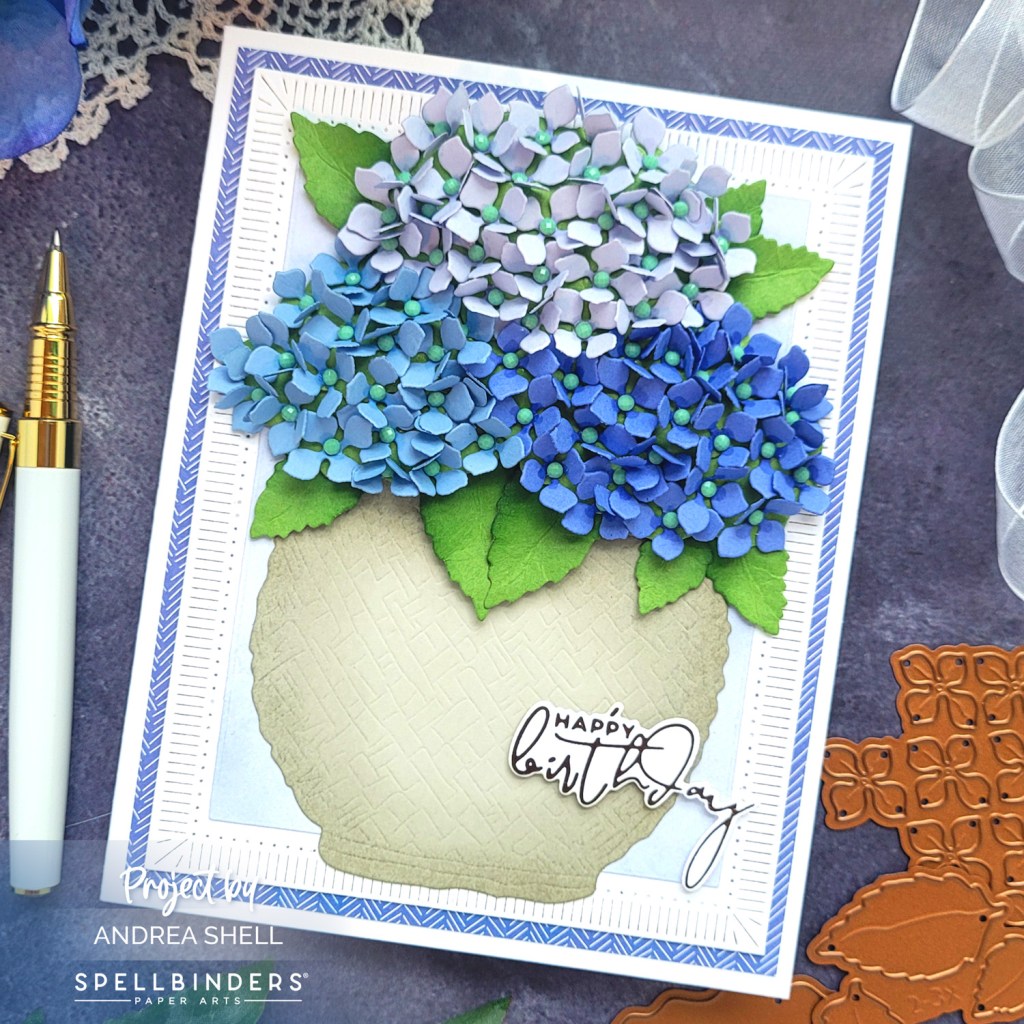 Hydrangea Birthday card by Andrea Shell | Hydrangea Dies by Spellbinders