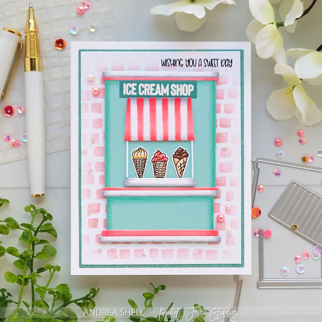 Sweet Day Ice Cream Shop card by Andrea Shell | Booth Dies by Picket Fence Studios