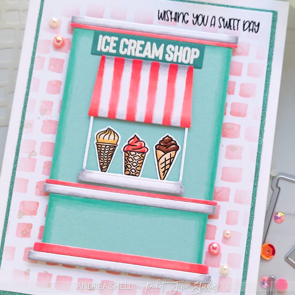 Sweet Day Ice Cream Shop card by Andrea Shell | Booth Dies by Picket Fence Studios