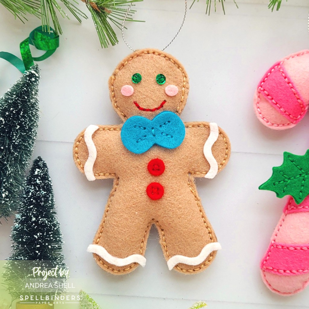 Felt Gingerbread Man Ornament by Andrea Shell | Felt Gingerbread Boy & Girl Dies by Spellbinders