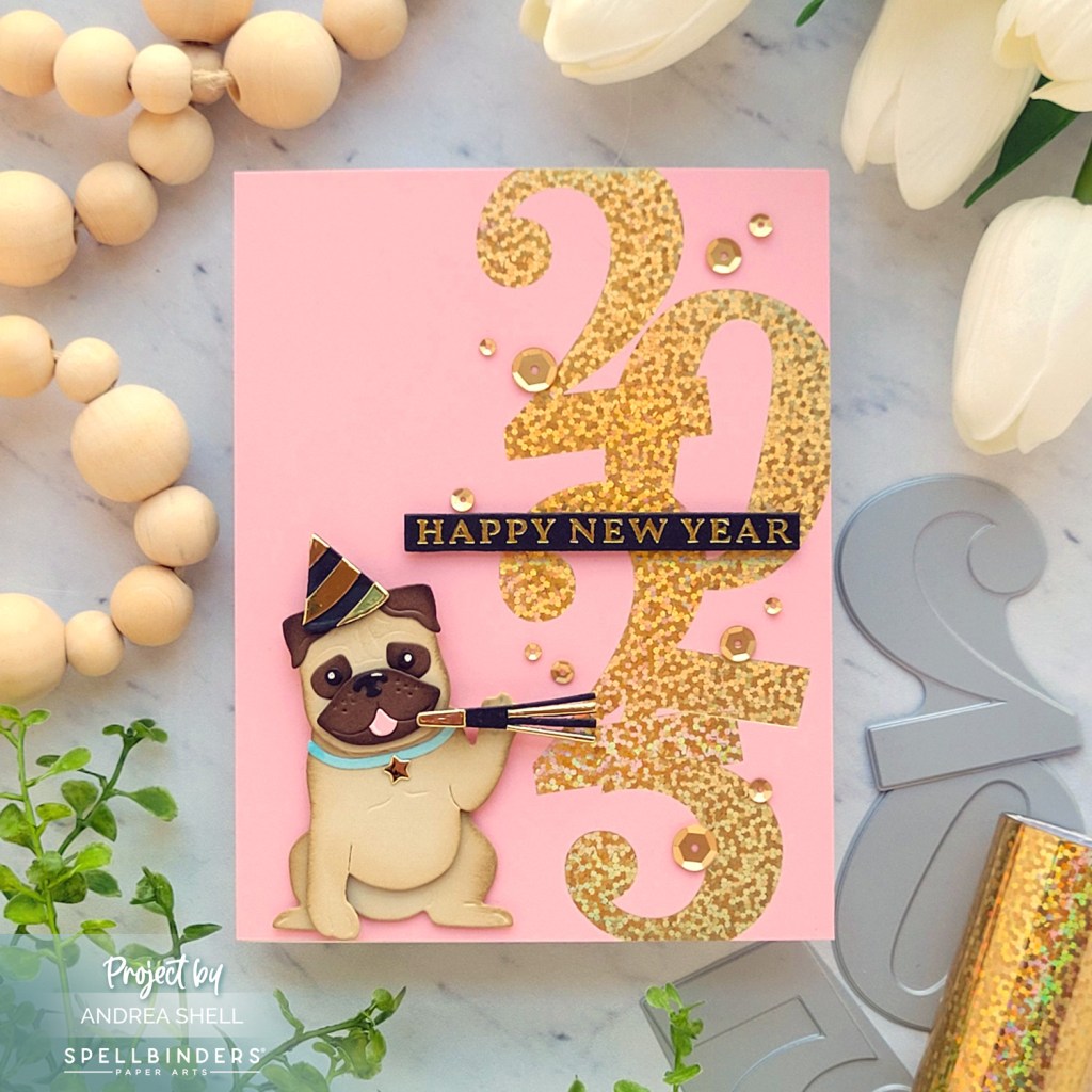2025 New Year card by Andrea Shell | Bold Color Mix Numbers Press Plates by Spellbinders
