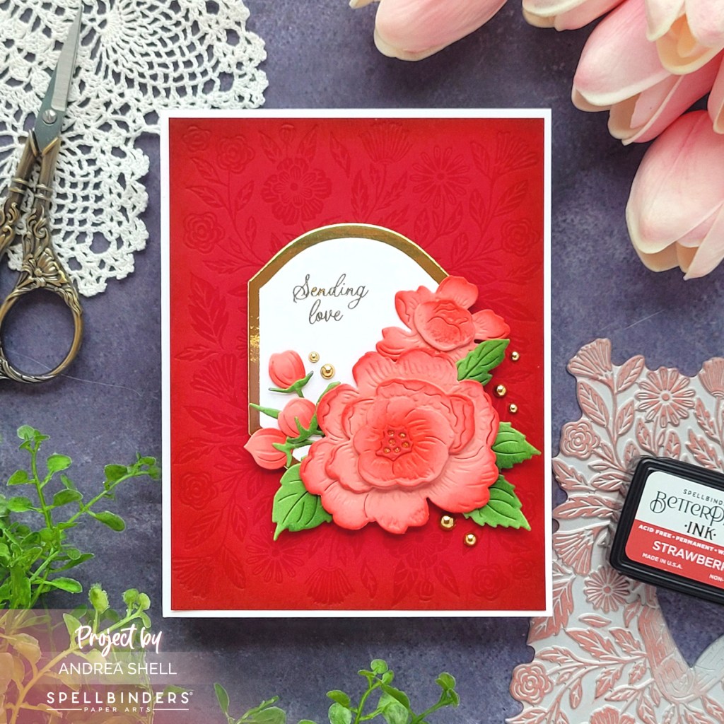 Sending Love Floral card by Andrea Shell | My Heart Beats for You BetterPress Plate by Spellbinders