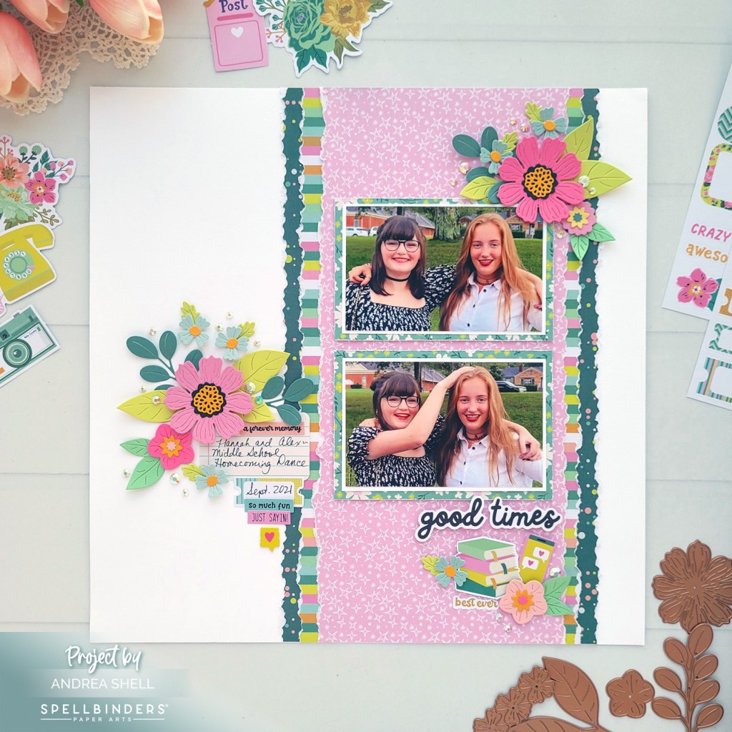 Good Times Layout by Andrea Shell | Just Sayin' Collection by Spellbinders