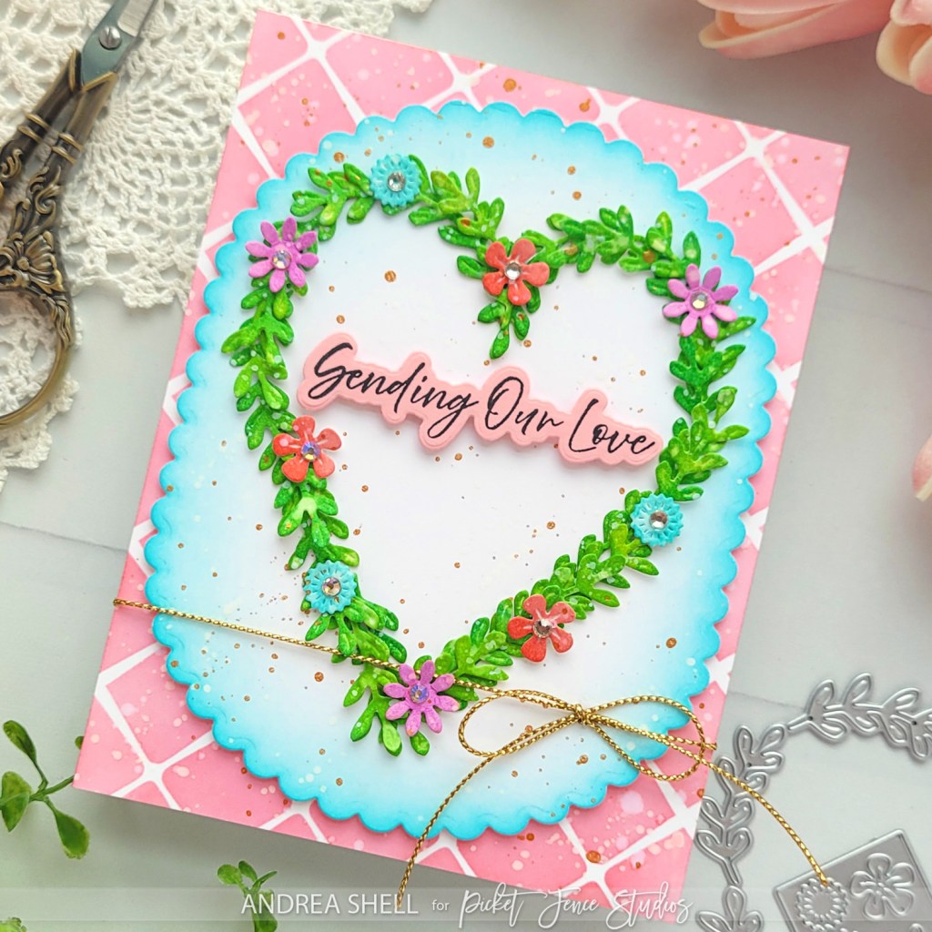 Sending Our Love Heart Wreath card by  Andrea Shell | Layering Flora: Heart of Vines Dies by Picket Fence Studios