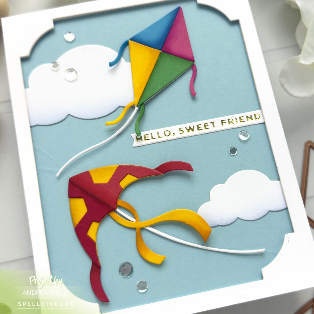 Flying Kites Hello card by Andrea Shell | Fly a Kite Dies by Spellbinders
