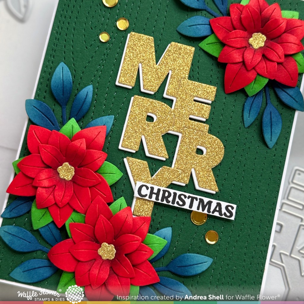 Merry Poinsettias card by Andrea Shell | Overlapping Vertical Merry Word Die by Waffle Flower Crafts
