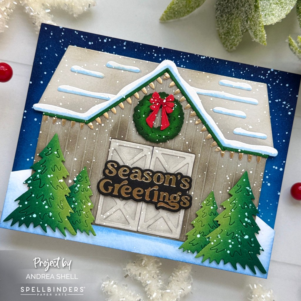 Season's Greetings Barn card by Andrea Shell | Country Christmas Barn Dies by Spellbinders