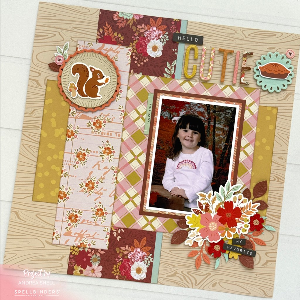 Cutie Pie: Scrapbook Layout with Spellbinders’ Autumn&nbsp;Archives