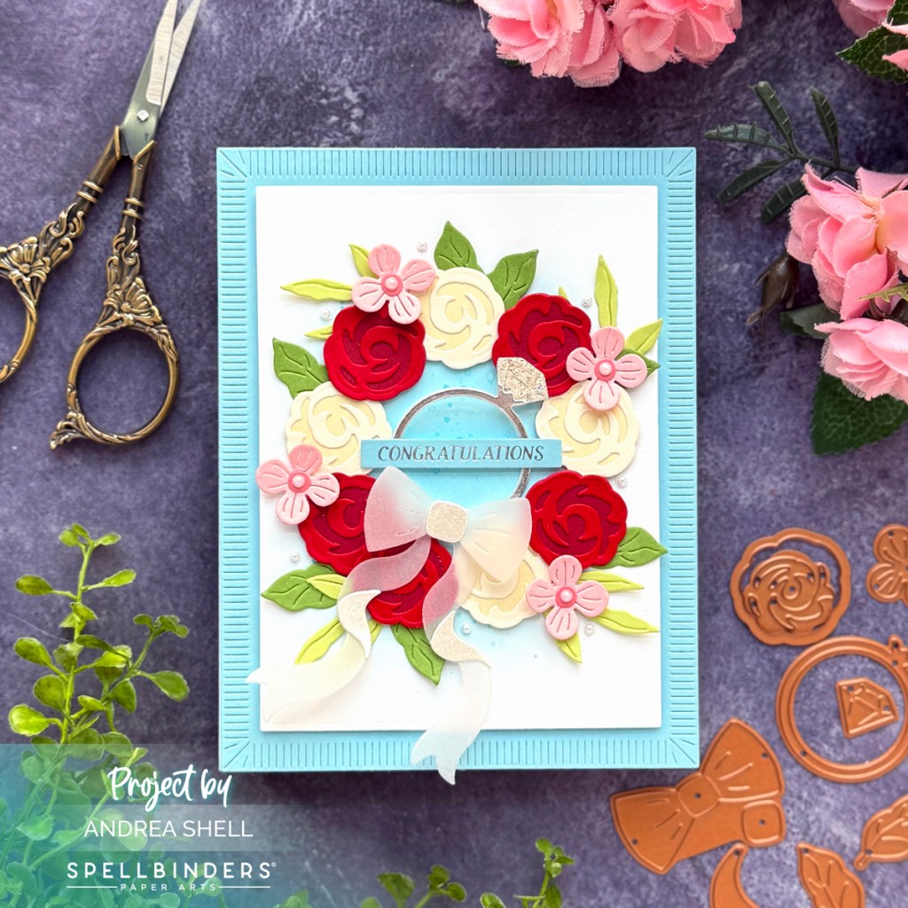Floral Wreath Engagement card by Andrea Shell | A Special Toast Dies by Spellbinders