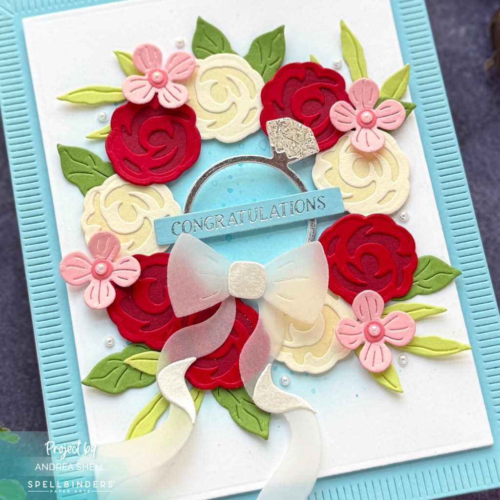 Floral Wreath Engagement card by Andrea Shell | A Special Toast Dies by Spellbinders