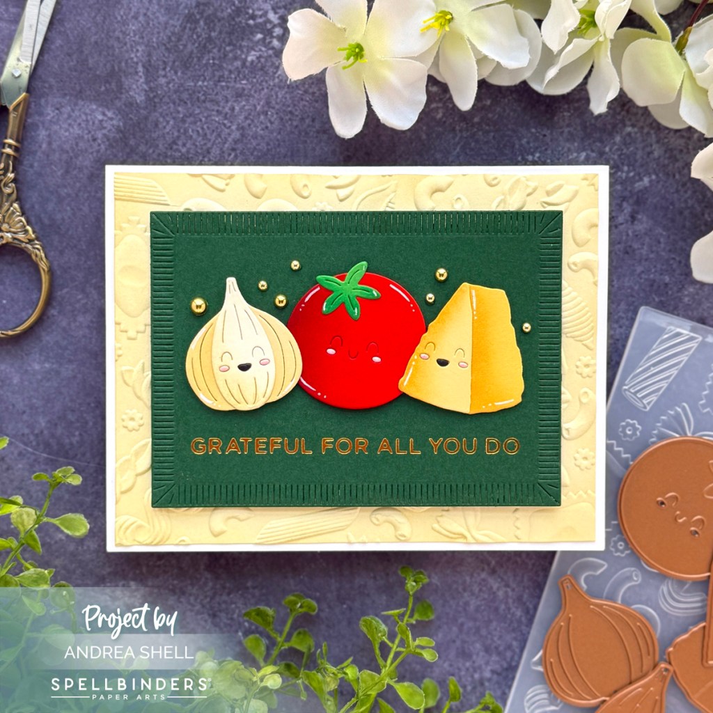 Grateful card by Andrea Shell | Ingredients Buddies Dies by Spellbinders