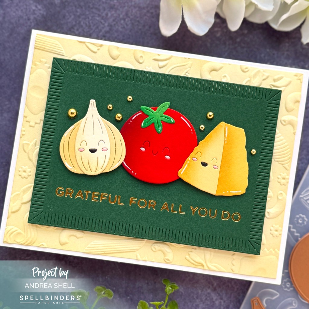 Grateful card by Andrea Shell | Ingredients Buddies Dies by Spellbinders