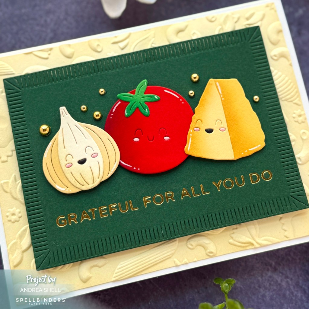 Grateful card by Andrea Shell | Ingredients Buddies Dies by Spellbinders