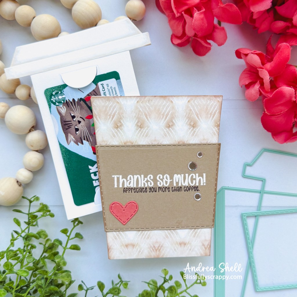Thanks Coffee Cup card by Andrea Shell | The Ultimate Coffee Cup Dies by Not 2 Shabby